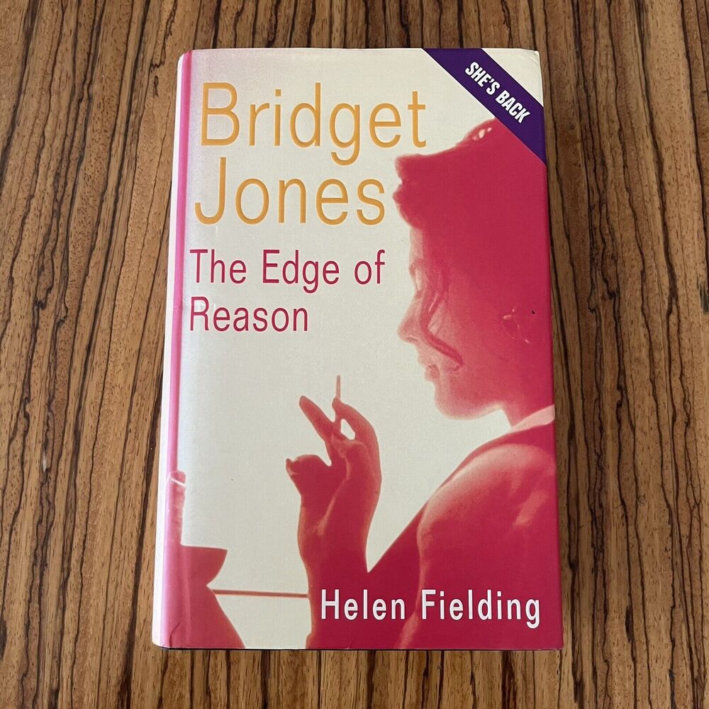 Bridget Jones: the Edge of Reason Helen Fielding Hard Cover 1st Edition 1999
